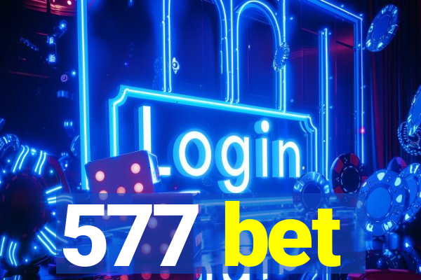 577 bet